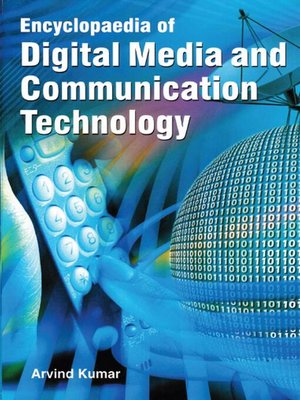 cover image of Encyclopaedia of Digital Media and Communication Technology (Media Technology)